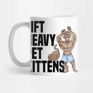 Lift Heavy Pet Kittens Weight Lifter Funny Gym Workout Mug